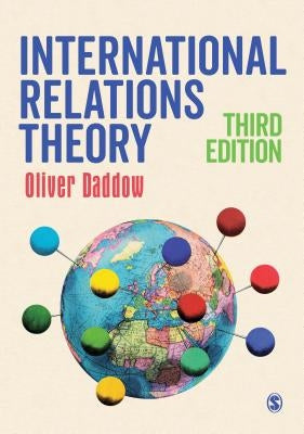 International Relations Theory by Daddow, Oliver