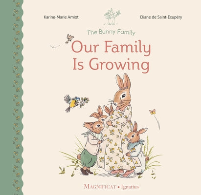Our Family Is Growing by Amiot, Karine-Marie
