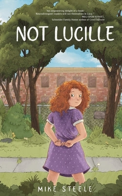 Not Lucille by Steele, Mike