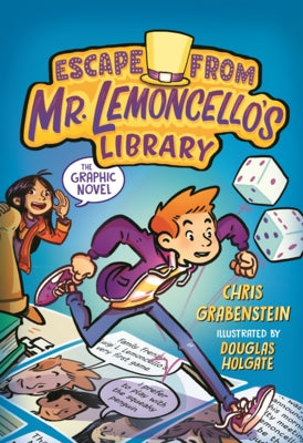 Escape from Mr. Lemoncello's Library: The Graphic Novel by Grabenstein, Chris