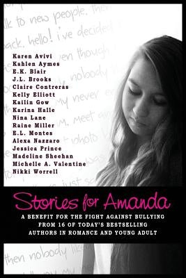 Stories for Amanda by Amanda Todd Legacy