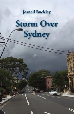 Storm Over Sydney by Buckley, Jeanell