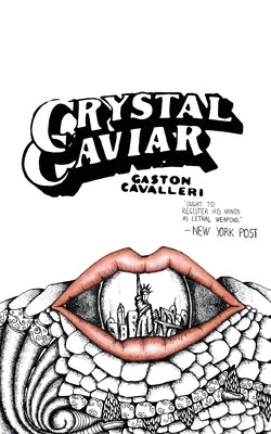 Crystal Caviar by Cavalleri, Gaston