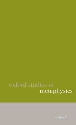 Oxford Studies in Metaphysics by Zimmerman, Dean