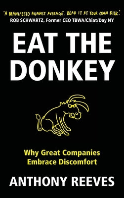 Eat the Donkey by Reeves, Anthony