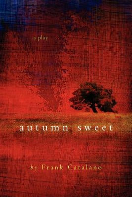 Autumn Sweet by Catalano, Frank