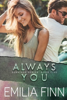 Always You: Book 1 of the Marc and Meg Duet by Finn, Emilia