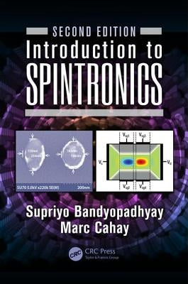 Introduction to Spintronics by Bandyopadhyay, Supriyo