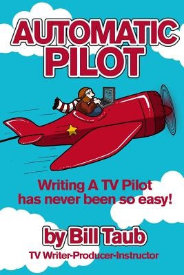 Automatic Pilot by Taub, Bill