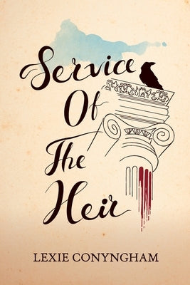 Service of the Heir by Conyngham, Lexie