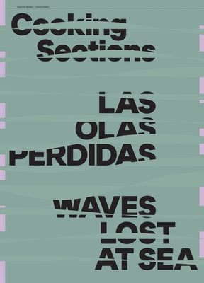 Cooking Sections: Waves Lost at Sea by Sections, Cooking