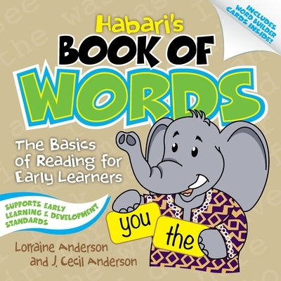 Habari's Book of Words: The Basics of Reading for Early Learners by Anderson, Lorraine