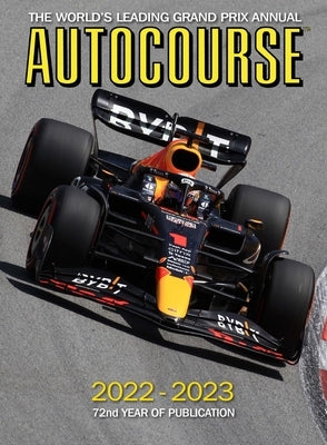 Autocourse 2022-23: The World's Leading Grand Prix Annual by Dodgins, Tony