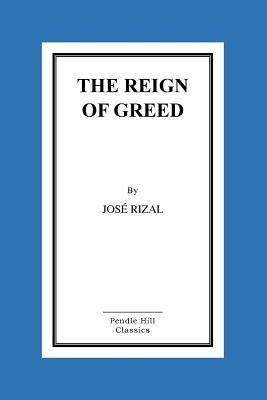 The Reign of Greed by Derbyshire, Charles