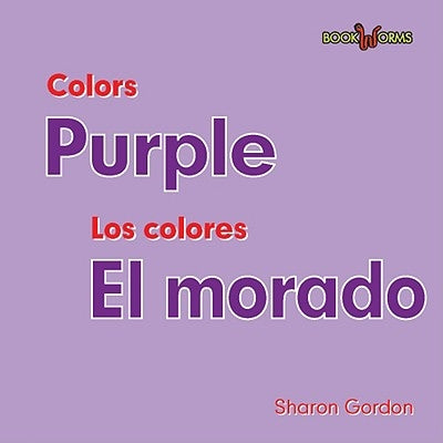 El Morado / Purple by Gordon, Sharon