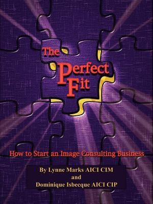 The Perfect Fit by Marks, Lynne Henderson