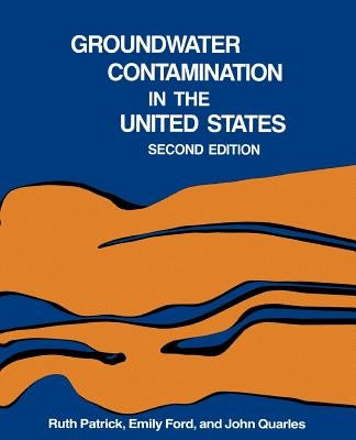 Groundwater Contamination in the United States by Patrick, Ruth