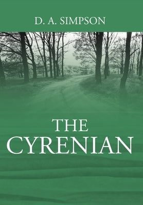 The Cyrenian by Simpson, D. a.