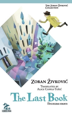 The Last Book by Zivkovic, Zoran