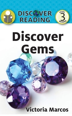 Discover Gems: Level 3 Reader by Marcos, Victoria