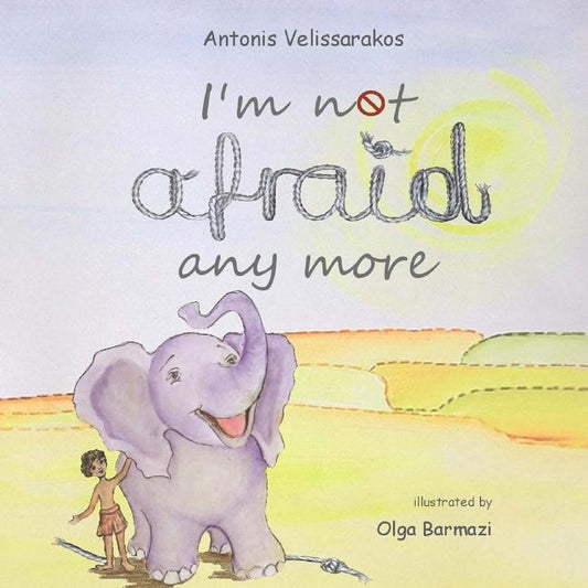 I'm not afraid anymore by Velissarakos, Antonis