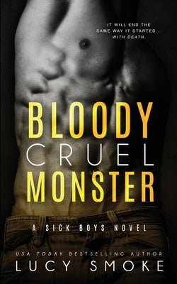 Bloody Cruel Monster by Smoke, Lucy