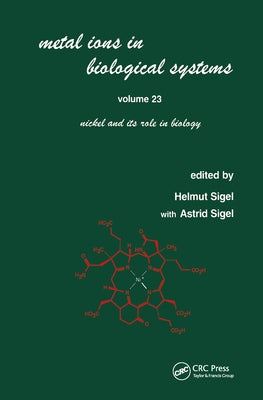 Nickel and Its Role in Biology by Sigel, Helmut