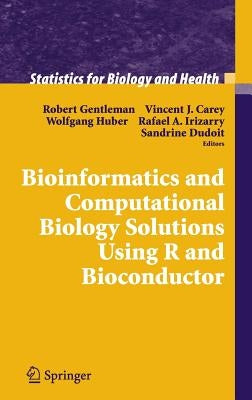 Bioinformatics and Computational Biology Solutions Using R and Bioconductor by Gentleman, Robert