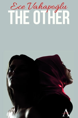 The Other by Vahapoglu, Ece