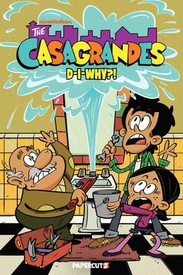 The Casagrandes Vol. 10 by The Casagrandes Creative Team