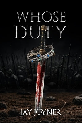 Whose Duty by Joyner, Jay