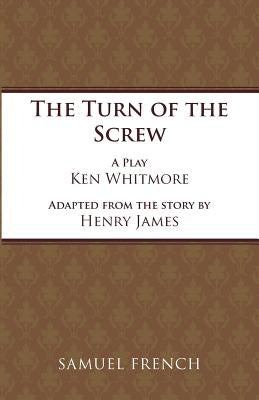 The Turn of the Screw by Whitmore, Ken