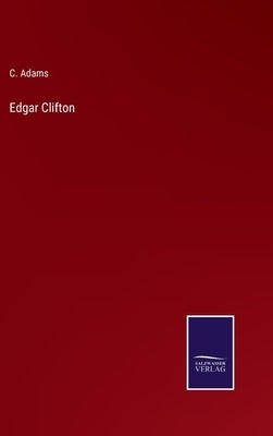Edgar Clifton by Adams, C.