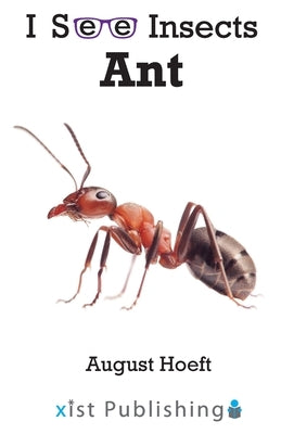 Ant by Hoeft, August