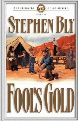 Fool's Gold by Bly, Stephen