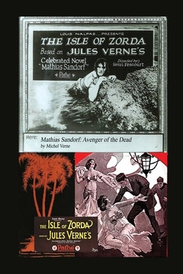 Avenger of the Dead: Mathias Sandorf by Verne, Michel