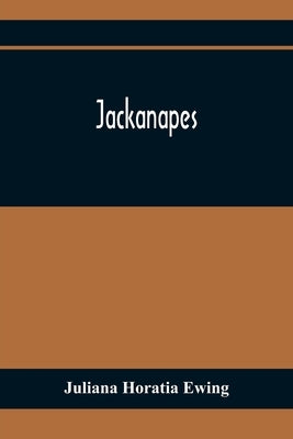 Jackanapes by Horatia Ewing, Juliana
