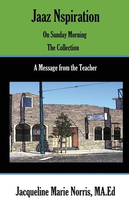 On Sunday Morning: The Collection by Gunter, Abraham, Jr.