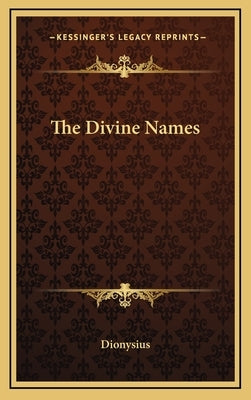 The Divine Names by Dionysius