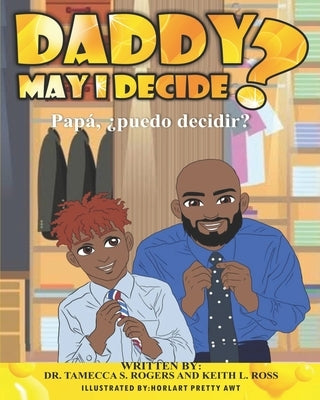 Daddy May I Decide by Ross, Keith
