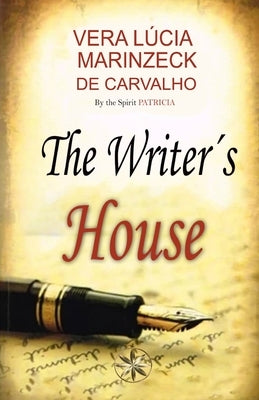The Writer's House by Marinzeck de Carvalho, Vera L昱ia
