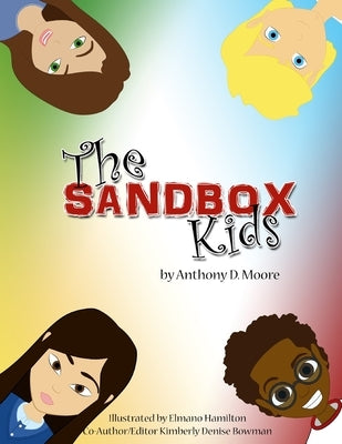 The SandBox Kids by Bowman, Kimberly Denise