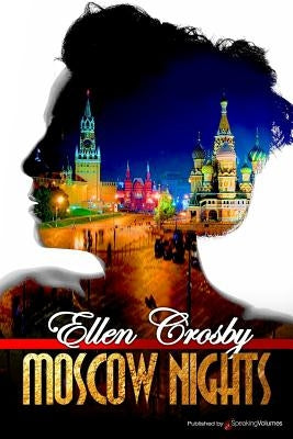Moscow Nights by Crosby, Ellen