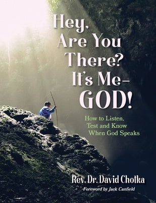 Hey Are You There? It's me-GOD! by Chotka, David