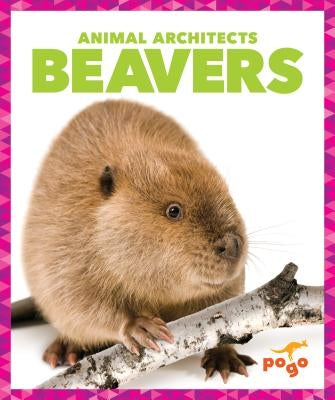 Beavers by Latchana Kenney, Karen