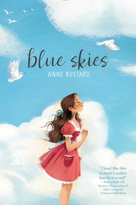 Blue Skies by Bustard, Anne