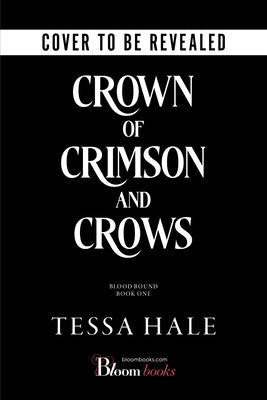 Crown of Crimson and Crows (Standard Edition) by Hale, Tessa