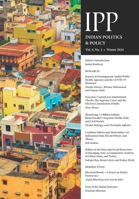 Indian Politics & Policy: Vol. 4, No. 2, Winter 2024 by Mangla, Akshay