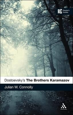 Dostoevsky's The Brothers Karamazov by Connolly, Julian W.