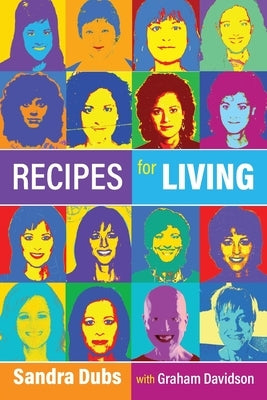 Recipes for Living by Dubs, Sandra